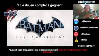 Gagnez une cl&eacute; Batman arkham origins by n00rs