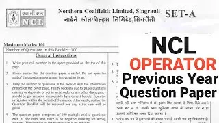 NCL OPERATOR PREVIOUS YEAR QUESTION PAPER, Dragline,Dumper,Dozer,Drill,Crane,Grader,Shovel,