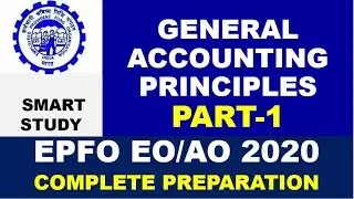 EPFO Enforcement Officer 2020 Preparation Preparation | Lecture-1 | General Accounting Principles