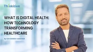 What is Digital Health: How Technology Transforming Healthcare