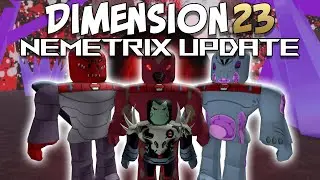 Nemetrix Aliens are STRONGER THAN EVER! | New Powers in Dimension 23 on Roblox!