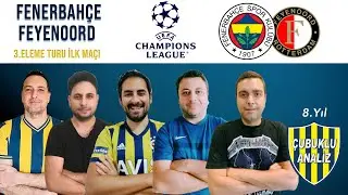 Feyenoord - Fenerbahçe | UCL 3. Ön Eleme Turu Maç Sonu