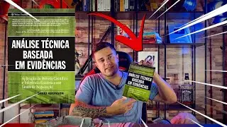 An&aacute;lise T&eacute;cnica Baseada em Evid&ecirc;ncias (Unboxing Livro)