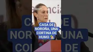 CLAUDIA SHEINBAUM 🇲🇽 habla sobre la CASA de FERN&Aacute;NDEZ NORO&Ntilde;A en TEPOZTL&Aacute;N 🏡