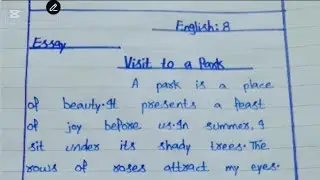 Class 8, Essay Visit to a Park 