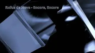 Rufus De Nova – Encore, Encore | Official Electronic Dance Track 2025