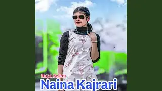 Naina Kajrari