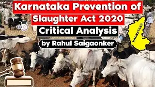 Karnataka prevention of Slaughter & Protection of cattle act. Is it working? UPSC GS paper 2 Notes
