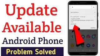 Update available android phone ! Mobile ka app update kaise kare
