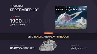 Beyond the Sun - 3p Teaching & Play-through by Heavy Cardboard