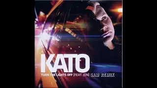 Kato & Jon - Turn The Lights Off (Sam Remix)