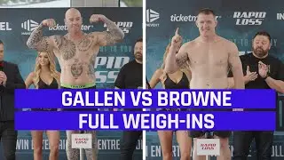Paul Gallen vs Lucas Browne | Full Weigh-Ins
