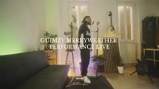 Guimzy - Merryweather Live