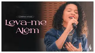 Lorena Souza I Leva-me Além [COVER]