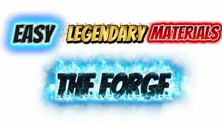 The Forge best way to get legendary materials (Roblox)