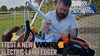 I Test Out The Worx Lawn Edger