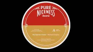 Michael Prophet - My Sound A Come - Pure Niceness Records 7