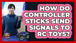 How Do Controller Sticks Send Signals To RC Toys?