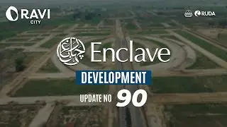 CHAHAR BAGH ENCLAVE DEVELOPMENT PROGRESS I 29% COMPLETION MARK ACHIEVED