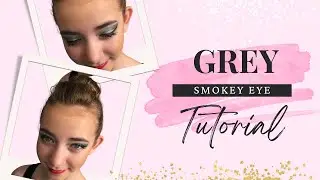 Grey Smokey Eye Tutorial - Cheer and Dance Competition Makeup