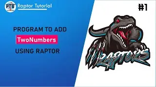 How To Add Two Numbers In Raptor || Program For Add Two Numbers || #raptor #code