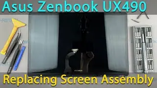 Замена экрана на Asus ZenBook UX490 — пошаговое руководство своими руками!