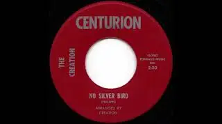 The Creation - No Silver Bird (1968)