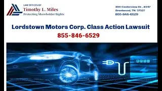 Lordstown Motors Corp. Class Action Lawsuit