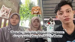 Clustering pada data Student performance dengan model ComplateLinkage Cluster l Kel.3 l data maining
