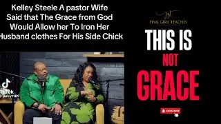 This Is Not Grace: Exposing Toxic Marriages Masquerading as Ministry #kelleysteel #dearfuturewifey