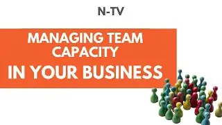 Three reasons why you have to manage team capacity in your business