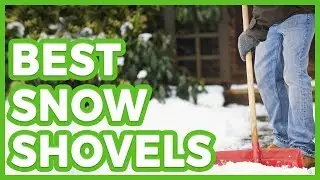 ✅ 10 Best Snow Shovels 🌄 The Best Snow Shovel 2019