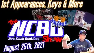 HOT NEW Comics This Week |  New Comic Book Day August 25, 2021 - CBSI NCBD Show