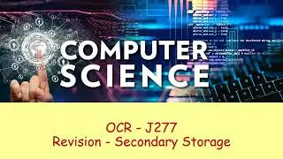 Secondary Storage Revision OCR J277