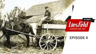 Liesfeld Stories - Episode 4 - The Liesfeld Family History