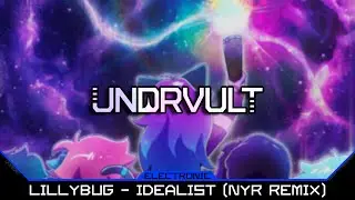lillybug - idealist (nyr Remix)