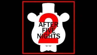 After Five Nights 2 with Full EE BO3 Custom Zombies