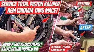 VESPA: SERVICE TOTAL PISTON KALIPER REM CAKRAM YG MACET, BLEEDING, GANTI KANVAS REM ALL VESPA MATIC