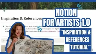Notion for Artists 1.0 Inspiration & References Tutorial
