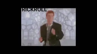GET RICKROLED #rickroll #sus