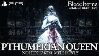 Yharnam, Pthumerian Queen Boss Fight (No Damage) [Bloodborne]