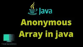 Anonymous array in java | anonymous array example | Anonymous array in java trickcoder