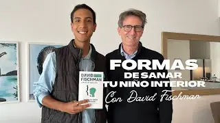 Sana tu niño interior con David Fischman