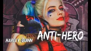 HARLEY QUINN-ANTI HERO