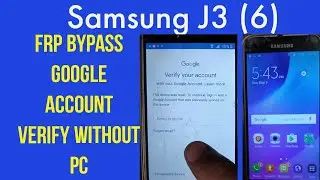 J3 (6) Samsung j3 6 2016 j320fn j320f j320h Verify Google Account Bypass Without Pc New Method