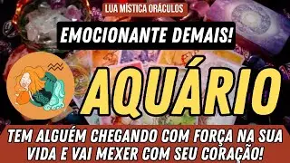 AQUÁRIO ♒️ TEM ALGUÉM CHEGANDO COM FORÇA NA SUA VIDA E VAI MEXER COM SEU CORAÇÃO!