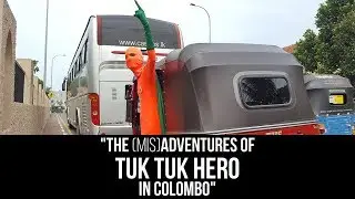 The (Mis)Adventures of Tuk Tuk Hero, in Colombo (ALCC'17)