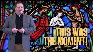 Why did Jesus get baptized by John the baptist? | A Sermon on Matthew 3:13-17
