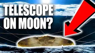NASA&rsquo;s Lunar Crater Radio Telescope:  What You NEED to Know!