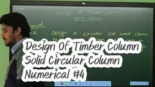 #5 //RCC // N4 // Design Of Timber // Design Of Circular Solid Timber Column // Nilesh Jha